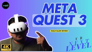 Meta Quest 3 - Virtual Reality Headset Review - Malayalam