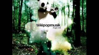 Telepopmusik - Nothing's Burning