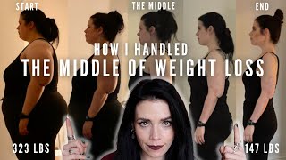How I Handled "The Middle" of Weight Loss - Getting Through The Toughest Part | Half of Carla