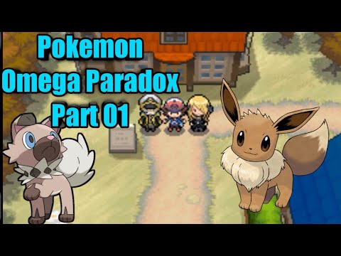 Pokemon Omega Paradox : Part 01 Really This Are The Starters