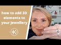 How To Add 3D Hollow Elements To Your Jewellery Designs | 12 Months Of Metal