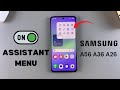 How To Enable Assistant Menu On Samsung Galaxy A36/A56/A26