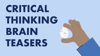Using Brain Teasers to Build Critical Thinking Skills