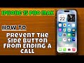 How to Prevent The Side Button From Ending A Call iPhone 15 Pro Max