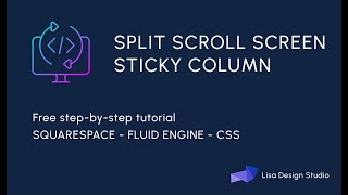 Squarespace Sticky Column + Scrolling Column - Split Section
