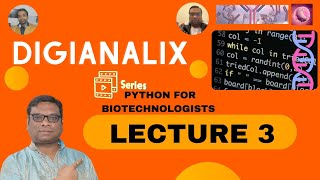 Python for Biotechnology Series: (Lecture 3: Python functions-Lists etc.)