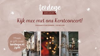 Kerstconcert 2024 | Terdege LIVE! dinsdag 17 december 20.00 uur