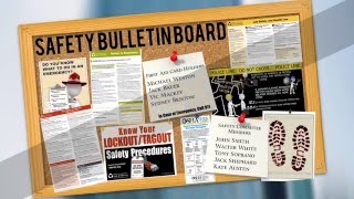 Safety First- Safety Bulletin Board