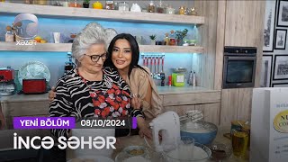 İncə Səhər - Nüşabə Musayeva, Çinarə Əliyeva, Tərlan Novxanılı, Aygün Babayeva  08.10.2024