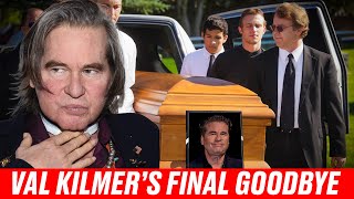 At 64, Val Kilmer DIED, Family's EMOTIONAL Funeral Tribute!