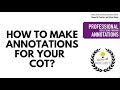 How to Make Annotations for Your COT Demo