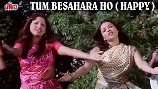 Tum Besahara Ho (Happy) by Manna Dey | Simple Kapadia, Ashok Kumar | Anurodh Movie Song
