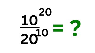 A Nice Power Division Problem 10^20/20^10=?