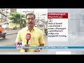 വി കെ ഇബ്രാഹിംകുഞ്ഞിനെ വിജിലന്‍സ് ചോദ്യം ചെയ്യും തിരുവനന്തപുരത്തെ ഇന്നത്തെ വാര്‍ത്തകള്‍ trivandr