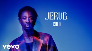 JERUB - Cold (Visualiser)