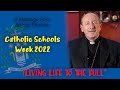 Catholic Schools Week 2022 Message from Bishop Phonsie