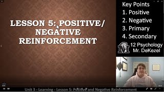 Lesson 5 - Positive and Negative Reinforcement - 12 Psych