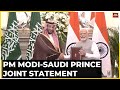 PM Modi, Saudi Crown Prince To Hold Talks At India-Saudi Strategic Meet | WATCH