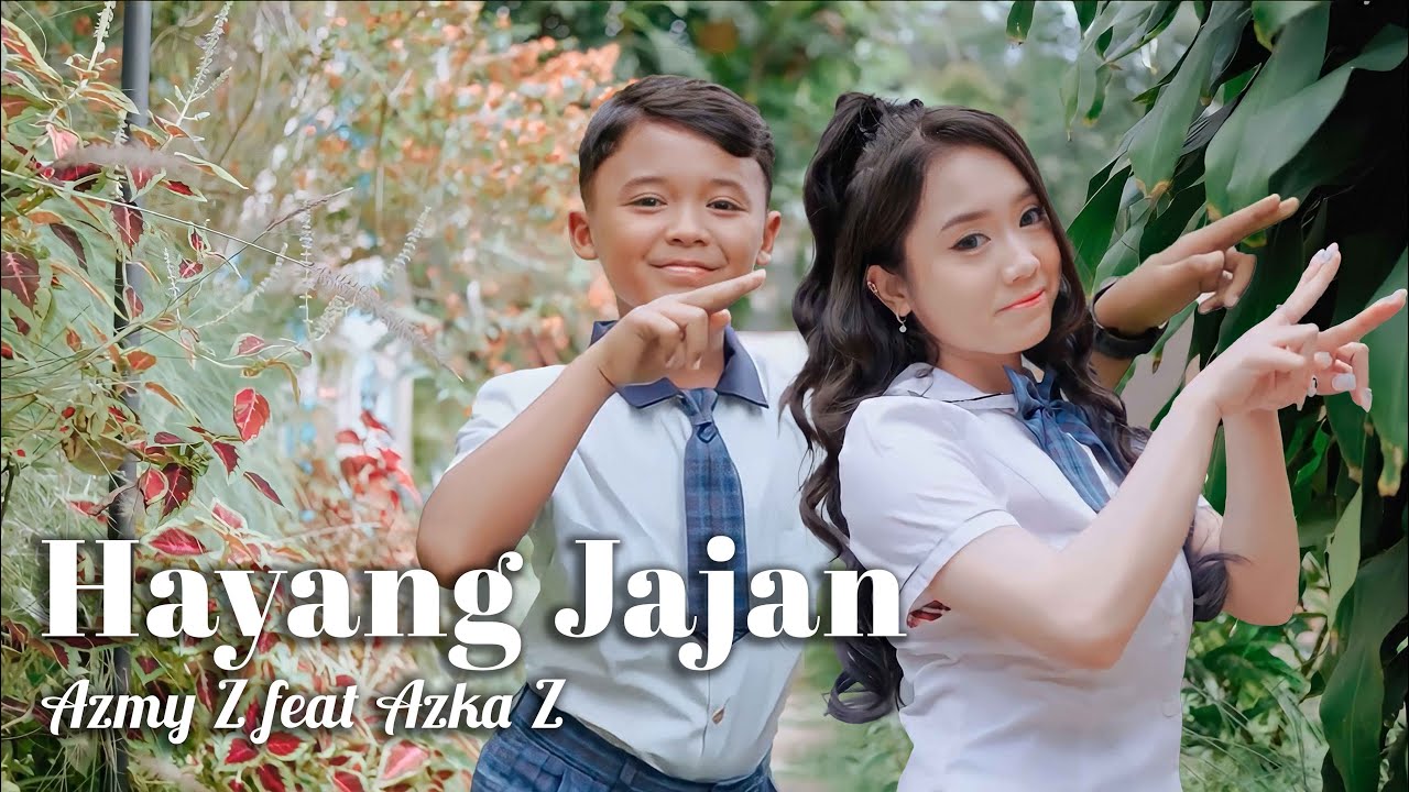 Hayang Jajan Azmy Z Ft Azka Z Official Music Video Youtube Music