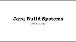 Java Build Systems