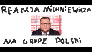 Reakcja Michniewicza na grupe polski na mś 2022