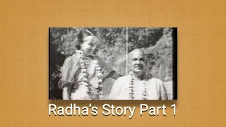 Swami Sivananda Radha's Story | Part 1 | Yasodhara Ashram