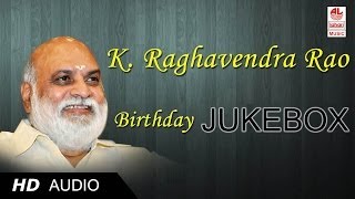 K.Raghavendra Rao | Telugu Movie Songs | Jukebox