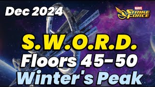 S.W.O.R.D. FLOORS 45-50 GUIDE \u0026 GAMEPLAY! WINTER'S PEAK | DEC 2024 | MARVEL Strike Force - MSF