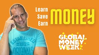 Financial literacy - How to build your future | Global Money Week 2022 | Learn Save Earn