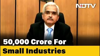 Rs 50,000 Crore Stimulus For Financial Institutions, Says RBI Governor Shaktikanta Das