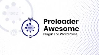 Preloader Awesome - WordPress Preloader plugin