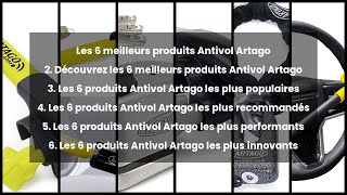 Les 6 meilleurs produits Antivol Artago