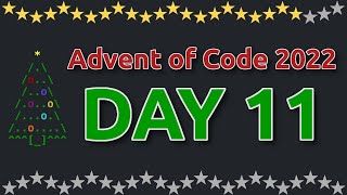 Advent of Code 2022 - Day 11