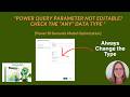 Power Query Parameter Not Editable? Check the “Any” Data Type + Reusable Filters and Source Values