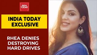Rhea Chakraborty Denies Destroying Hard Drives At Sushant Singh Rajput's Home|India Today Exclusive