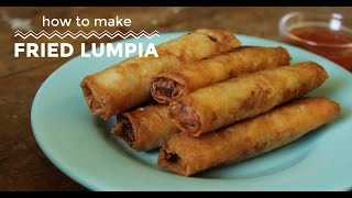 How to Make Fried Lumpia | Yummy Ph