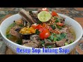 SEDAP BANGET!!! RESEP SOP TULANG SAPI || BIKIN NAGIH