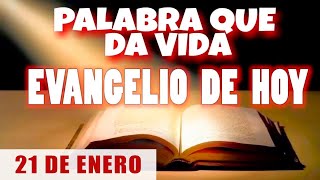 EVANGELIO DE HOY l MARTES 21 DE ENERO | CON ORACIÓN Y REFLEXIÓN | PALABRA QUE DA VIDA 📖