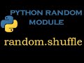 Python Random Module  5 # random.shuffle()