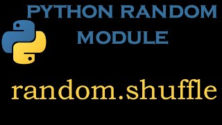 Python Random Module 5 # random.shuffle()