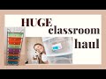 HUGE First Year Classroom Haul // Summer prep, Organization, Decor