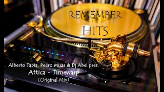 Alberto Tapia, Pedro Miras \u0026 Dj Abel pres. Attica - Timewarp (Original Mix)