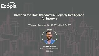 Creating the Gold Standard in Property Intelligence for Insurers