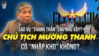 WHY IS THE TRIAL OF THE MUONG THANH CASE PROLONGED: FROM INITIATED IN 2019 TO PROSECUTION IN 2025?