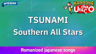 TSUNAMI – Southern All Stars (Romaji Karaoke with guide)