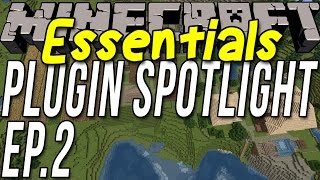 The Most Essential Minecraft Plugin!! - Essentials (Plugin Spotlight Ep. 2)