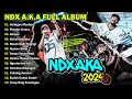 NDX AKA Full Album Terbaru 2024 Lagu Jawa Viral - Kelingan Mantan - Piwales Tresno Bebas Iklan