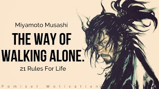 The Path of ALONENESS | 21 Rules For Life By Miyamoto Musashi.