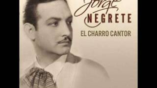 Jorge Negrete - Ojos tapatios