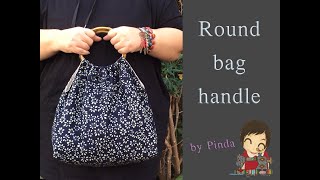 Sewing tutorial round bag handle || การทำถุงผ้าหูไม้กลม